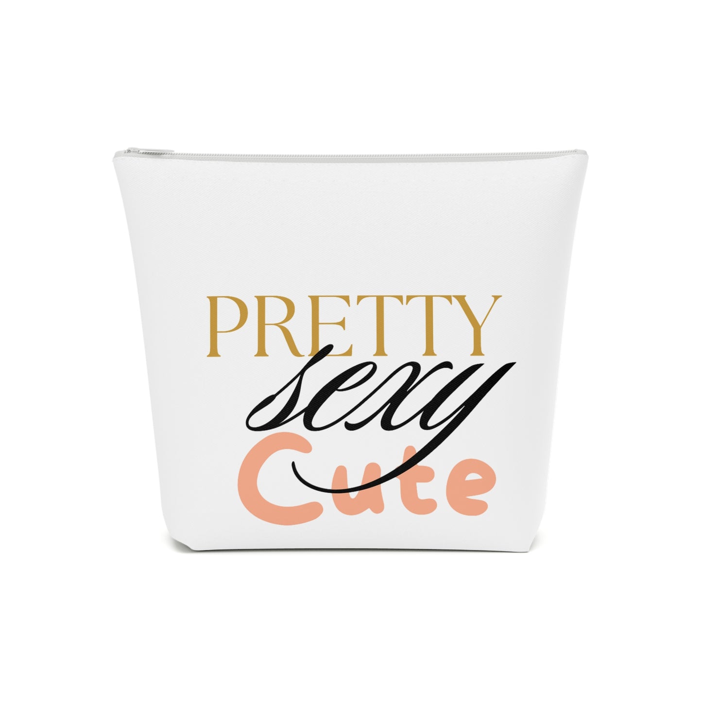 Pretty, Sexy, Cute Cosmetic Bag