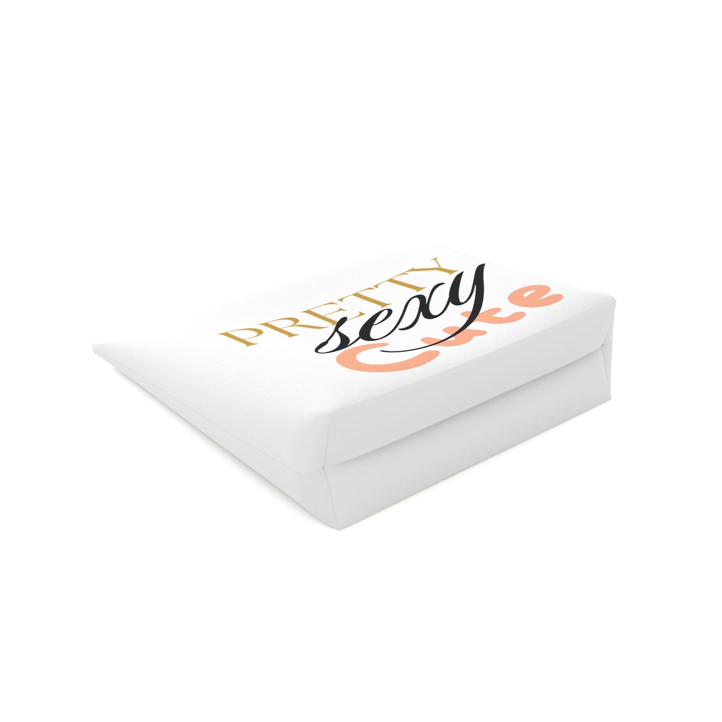 Pretty, Sexy, Cute Cosmetic Bag