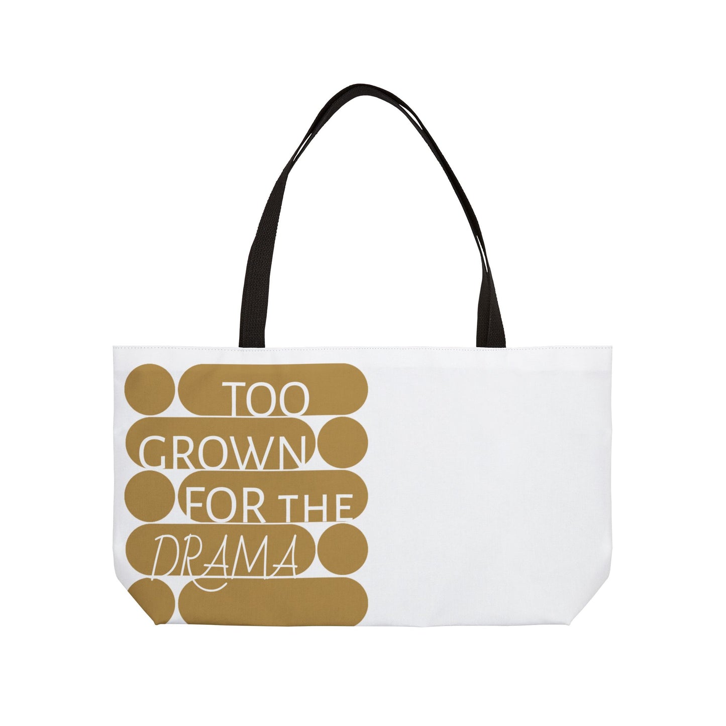 Too Grown Tote Bag