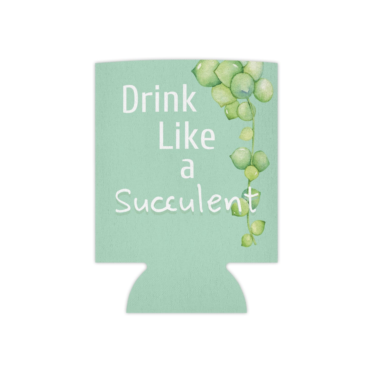 Drink Like a Succulent Can Cooler