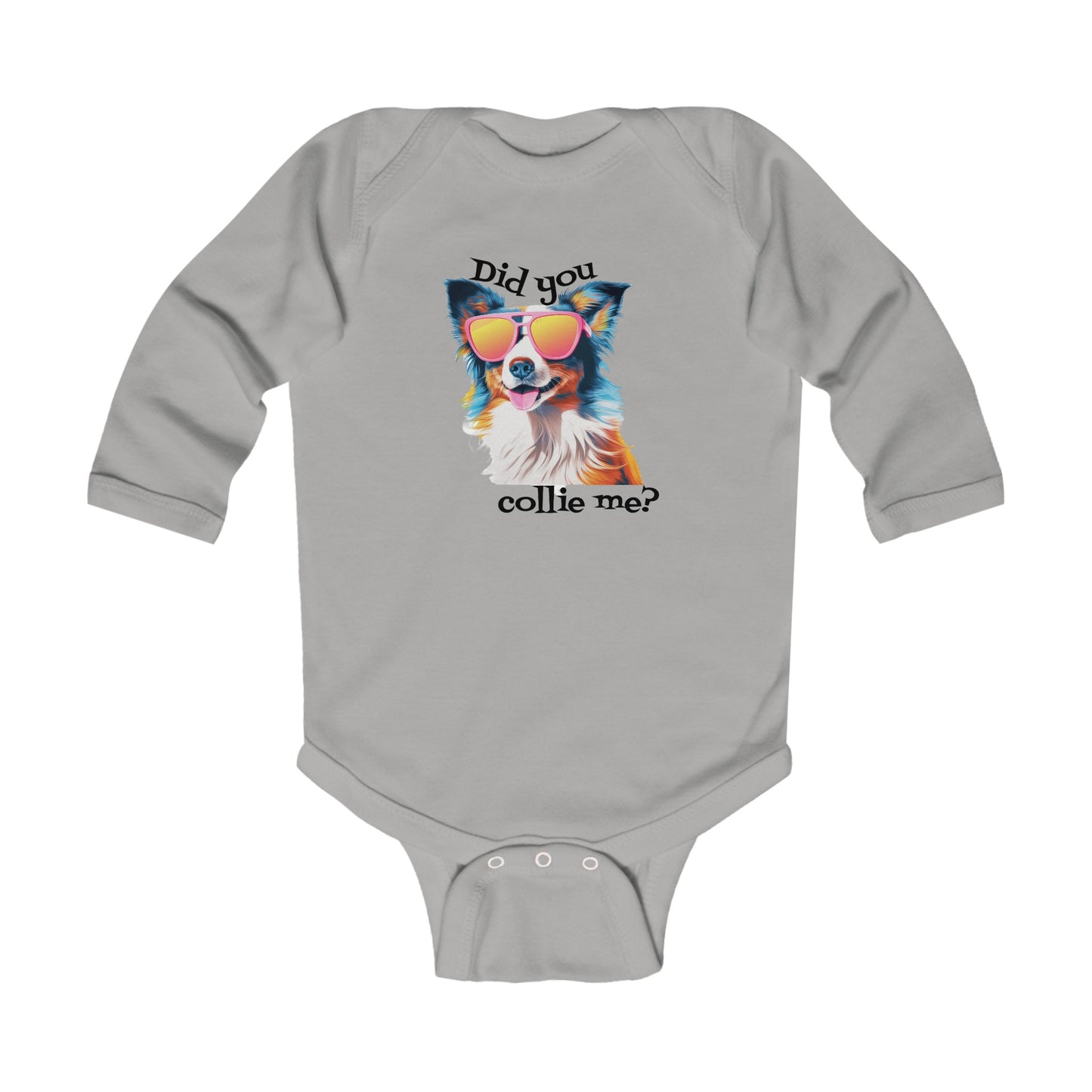 Did You Collie? Long Sleeve Bodysuit