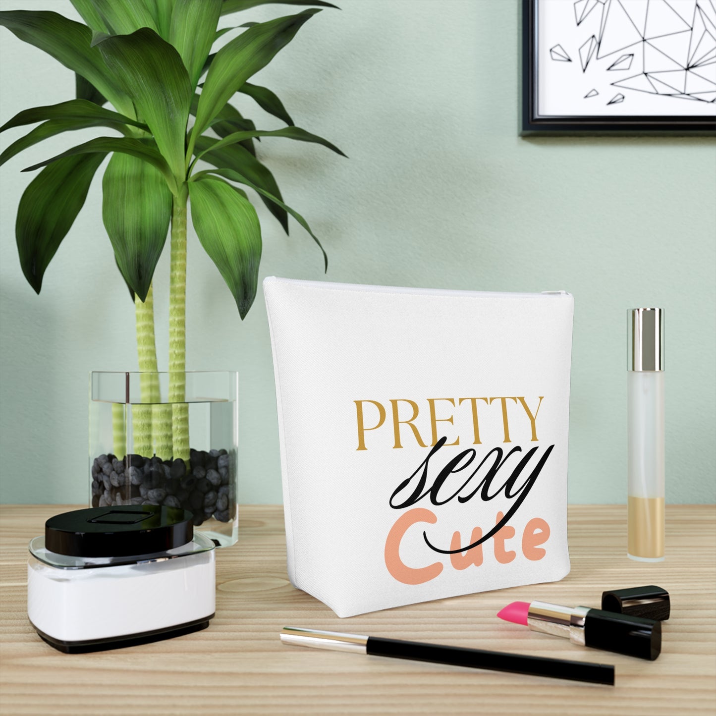 Pretty, Sexy, Cute Cosmetic Bag