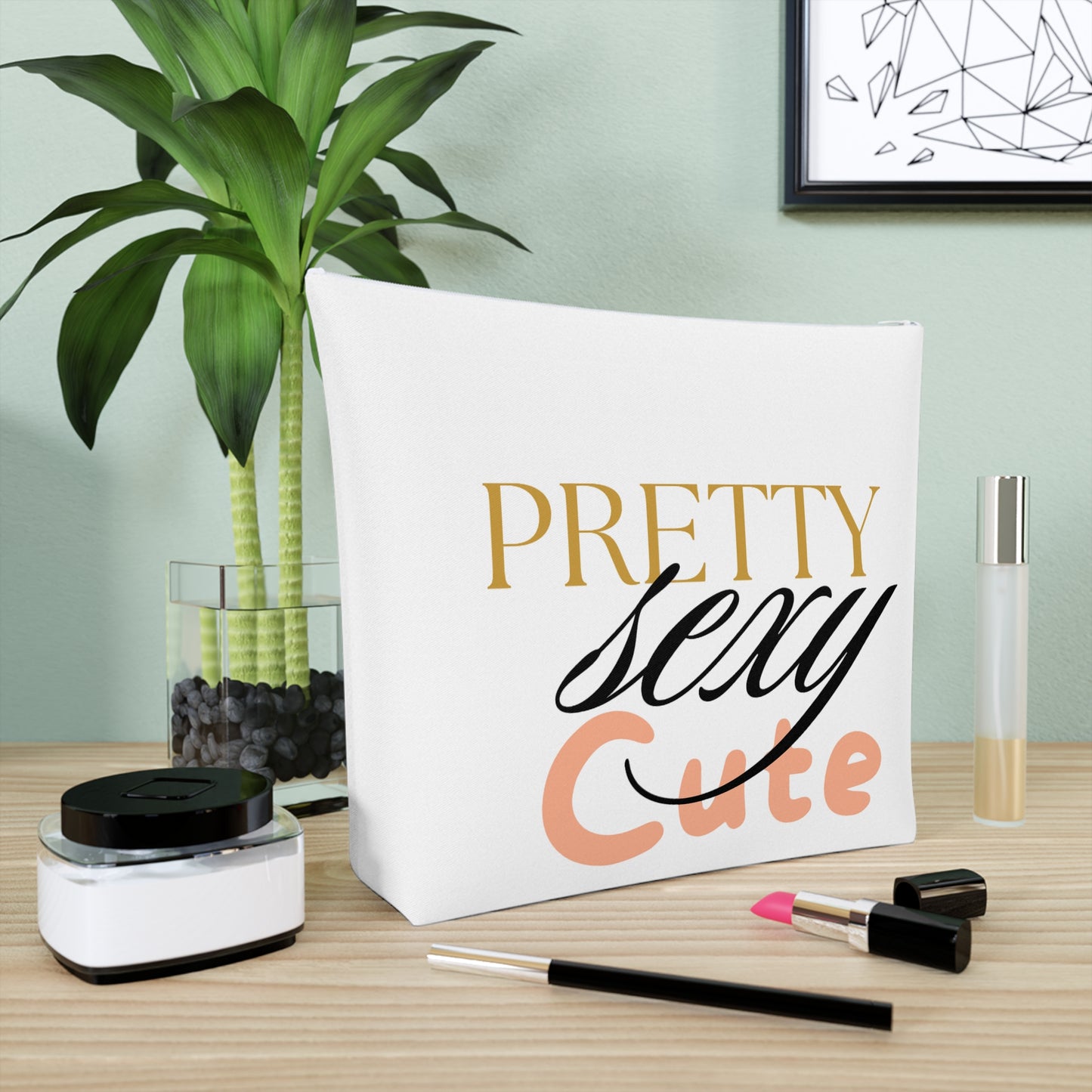 Pretty, Sexy, Cute Cosmetic Bag