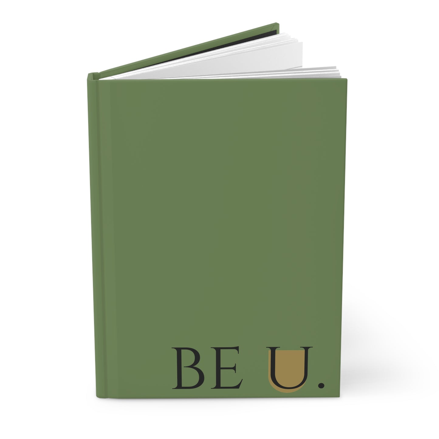 Be U. - Hardcover Journal
