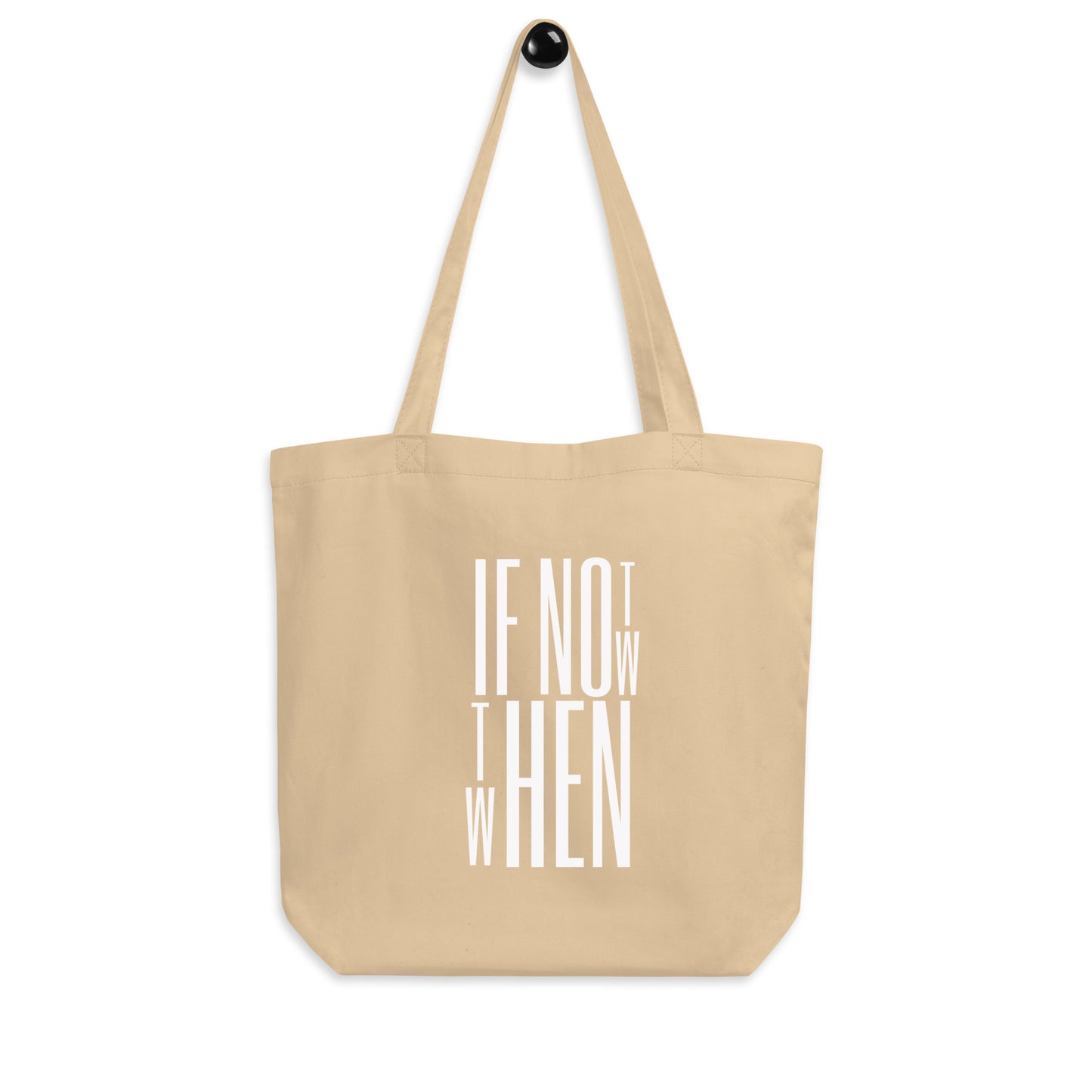 It's Now (White Font) - Organic Tote Bag