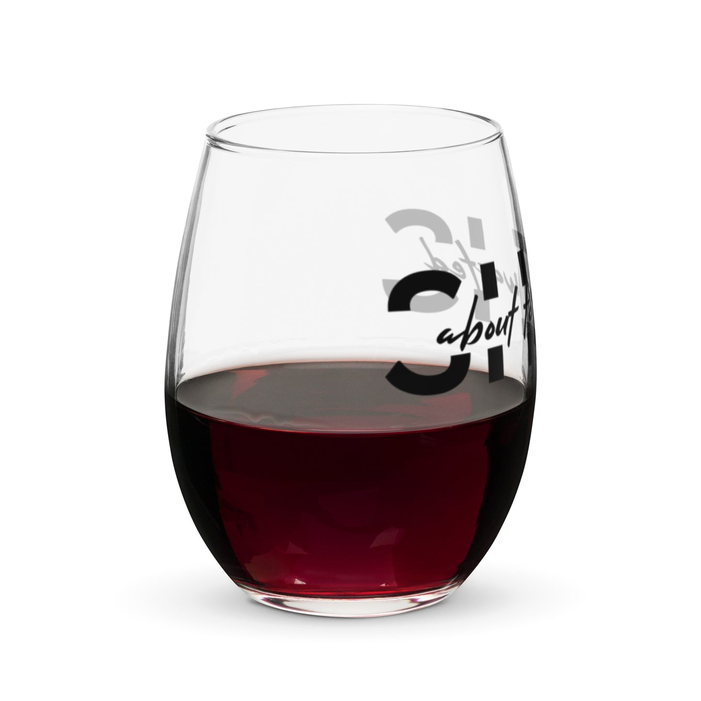 She is Wasted Stemless Wine Glass