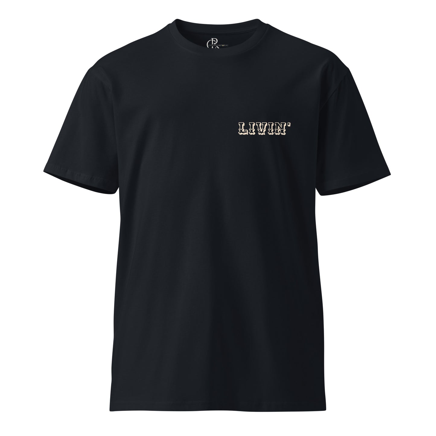 Livin' Premium Graphic T-Shirt