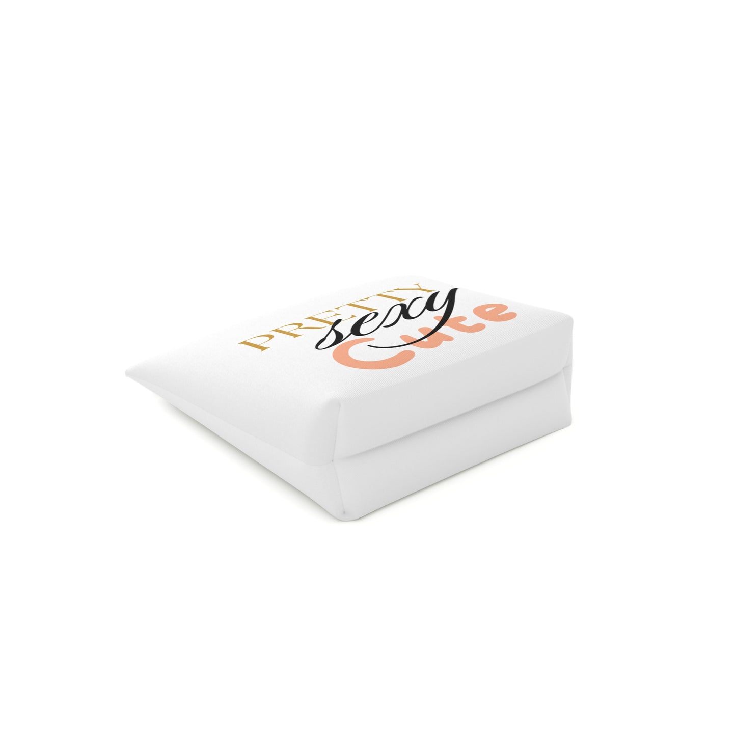 Pretty, Sexy, Cute Cosmetic Bag