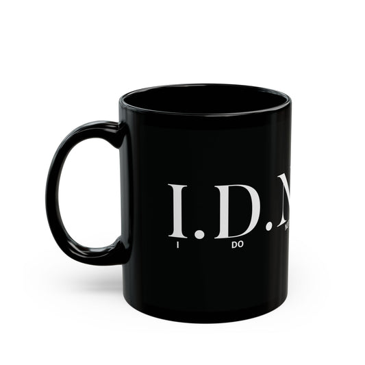 I.D.N.C. Ceramic Mug