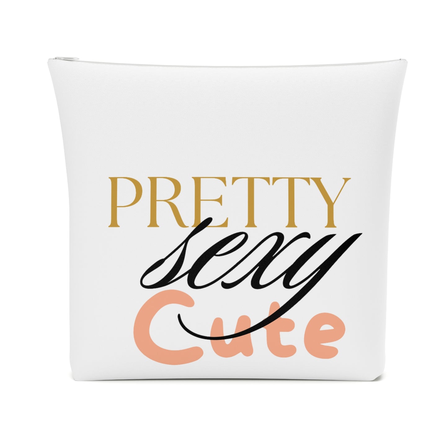 Pretty, Sexy, Cute Cosmetic Bag