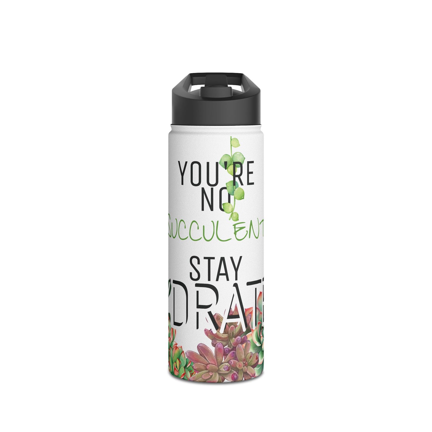 Not A Succulent Stainless Steel Water Bottle w/ Standard Lid