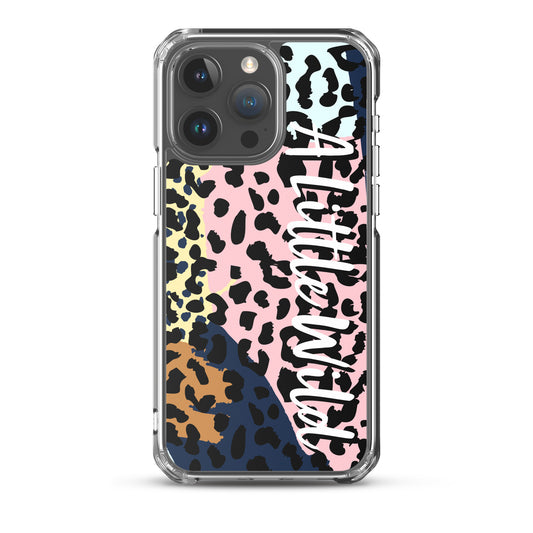 A Little Wild - Clear Case for iPhone®