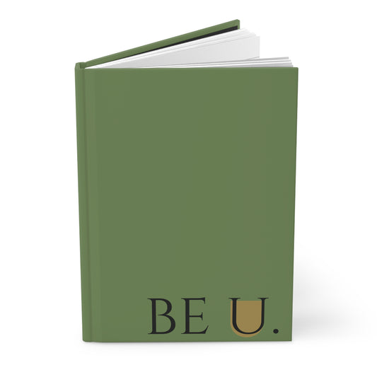 Be U. - Hardcover Journal