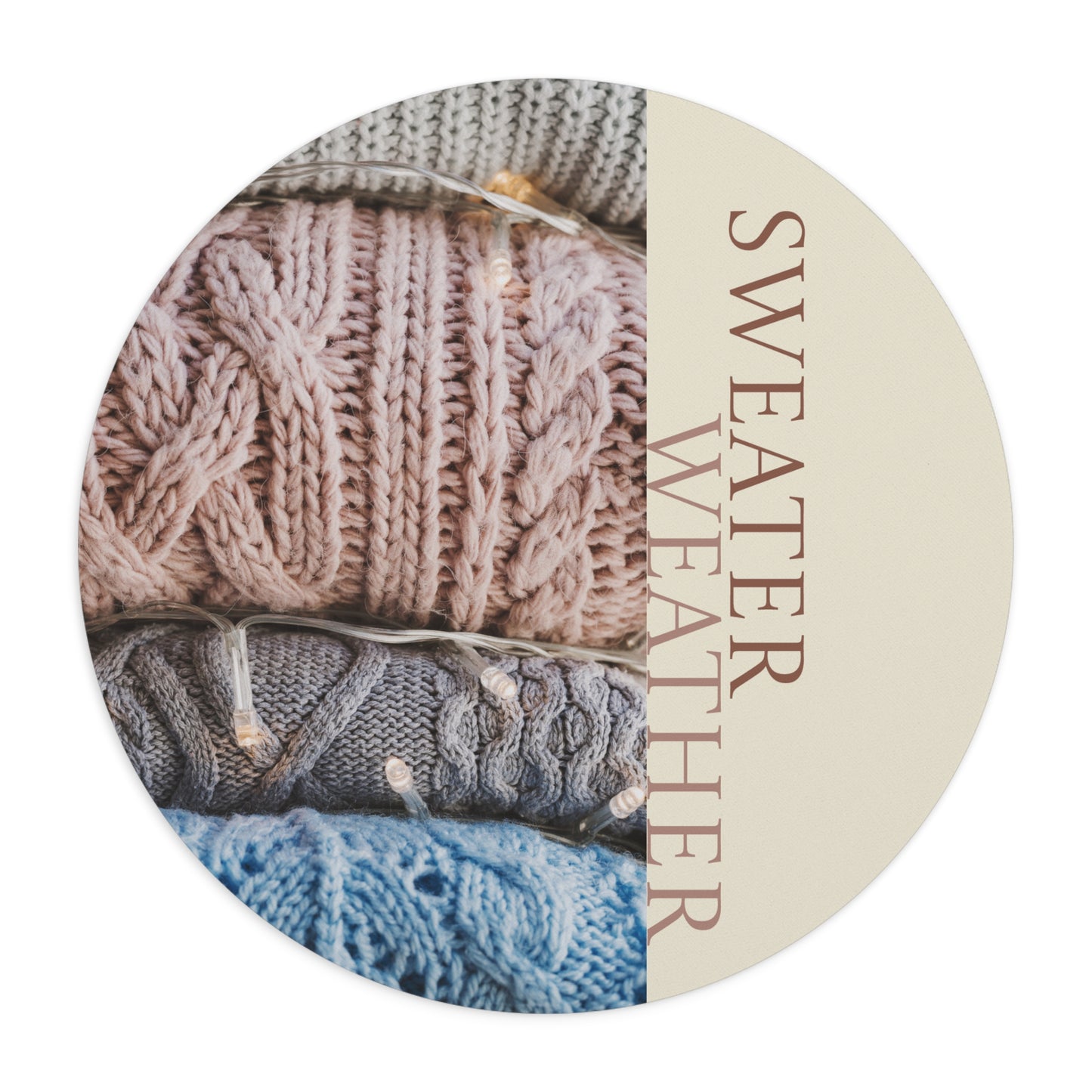 Sweater Weather - Mouse Pad