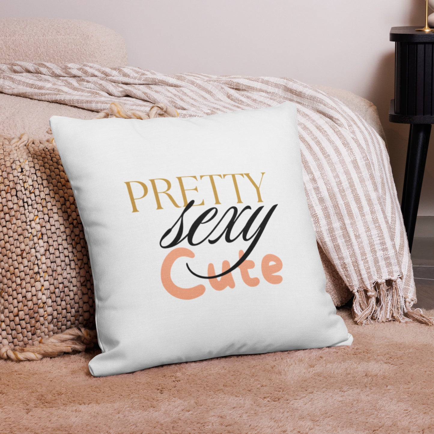 Pretty, Sexy, Cute Pillowcase