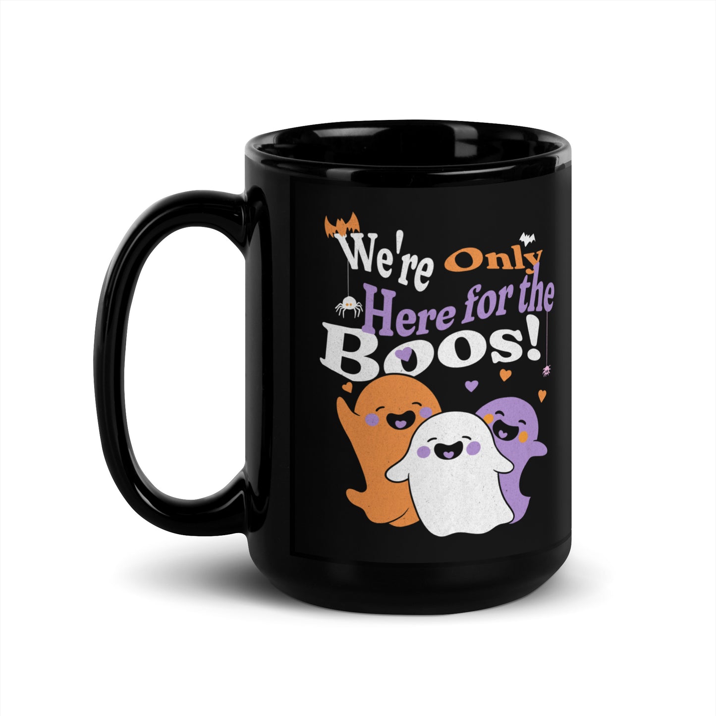 Here for the Boos Ceramic Mug