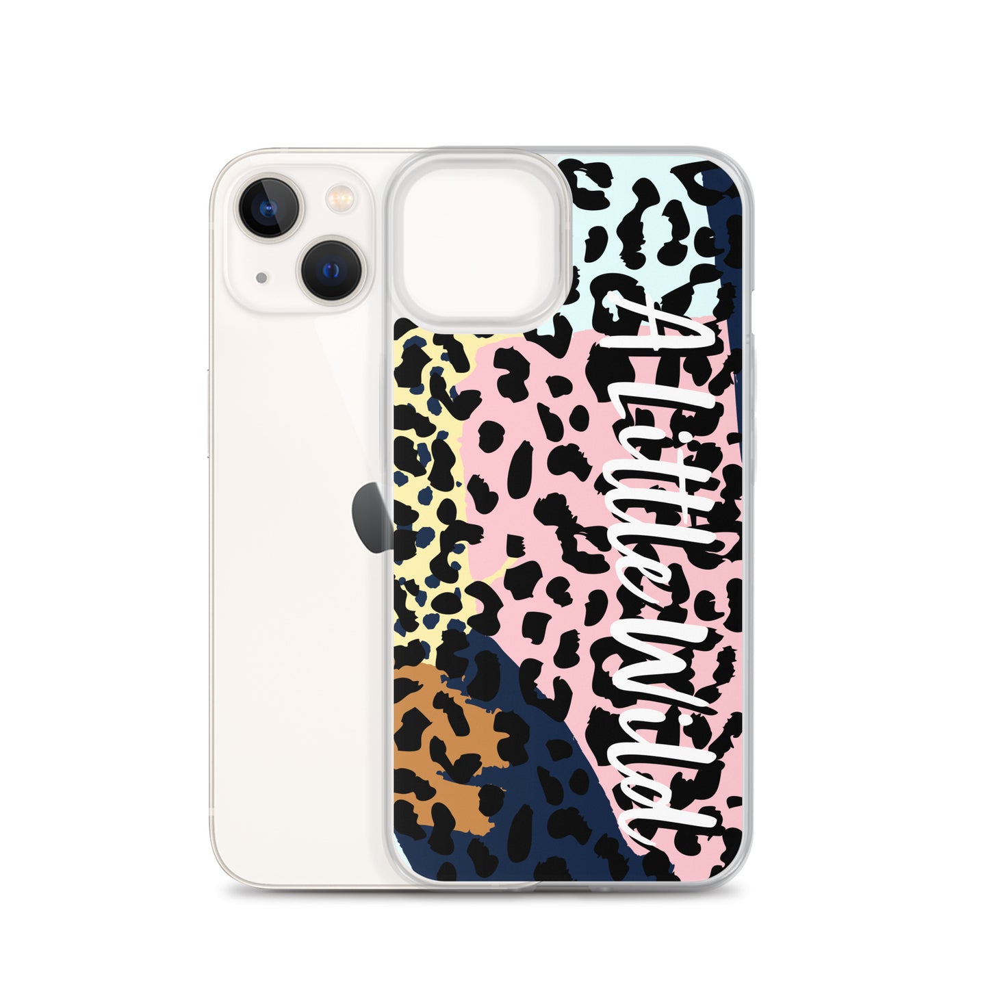 A Little Wild - Clear Case for iPhone®