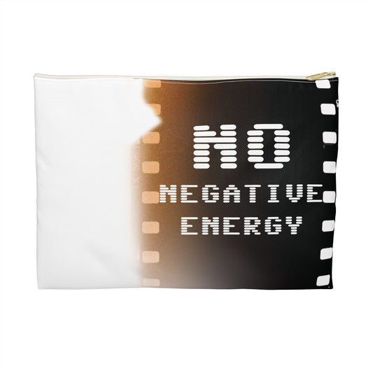 No Negativity - Flat Accessory Pouch