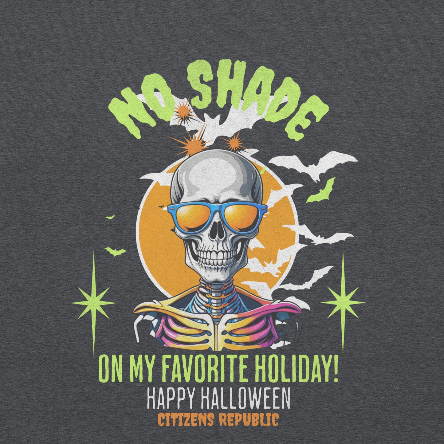 No Shade on Halloween Unisex Sweatshirt