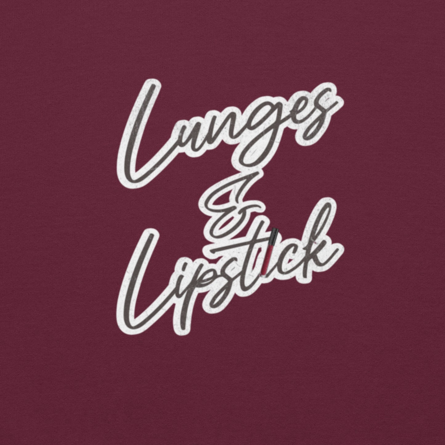 Lunges & Lipstick - Women's Graphic Sweatshirt