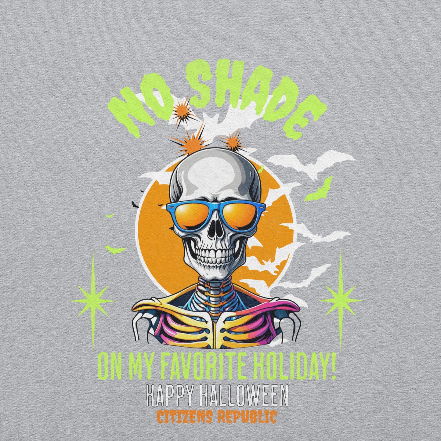 No Shade on Halloween Unisex Sweatshirt