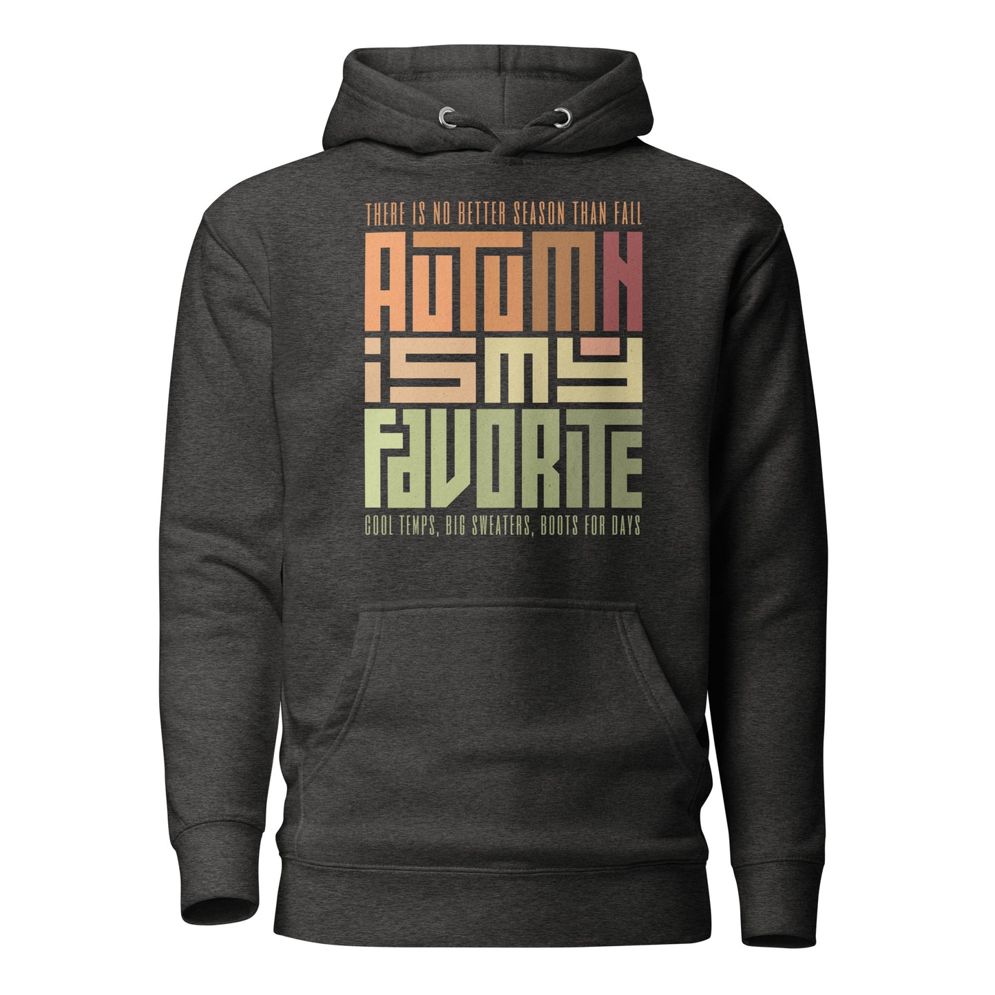 Autumn is my Fave Unisex Hoodie