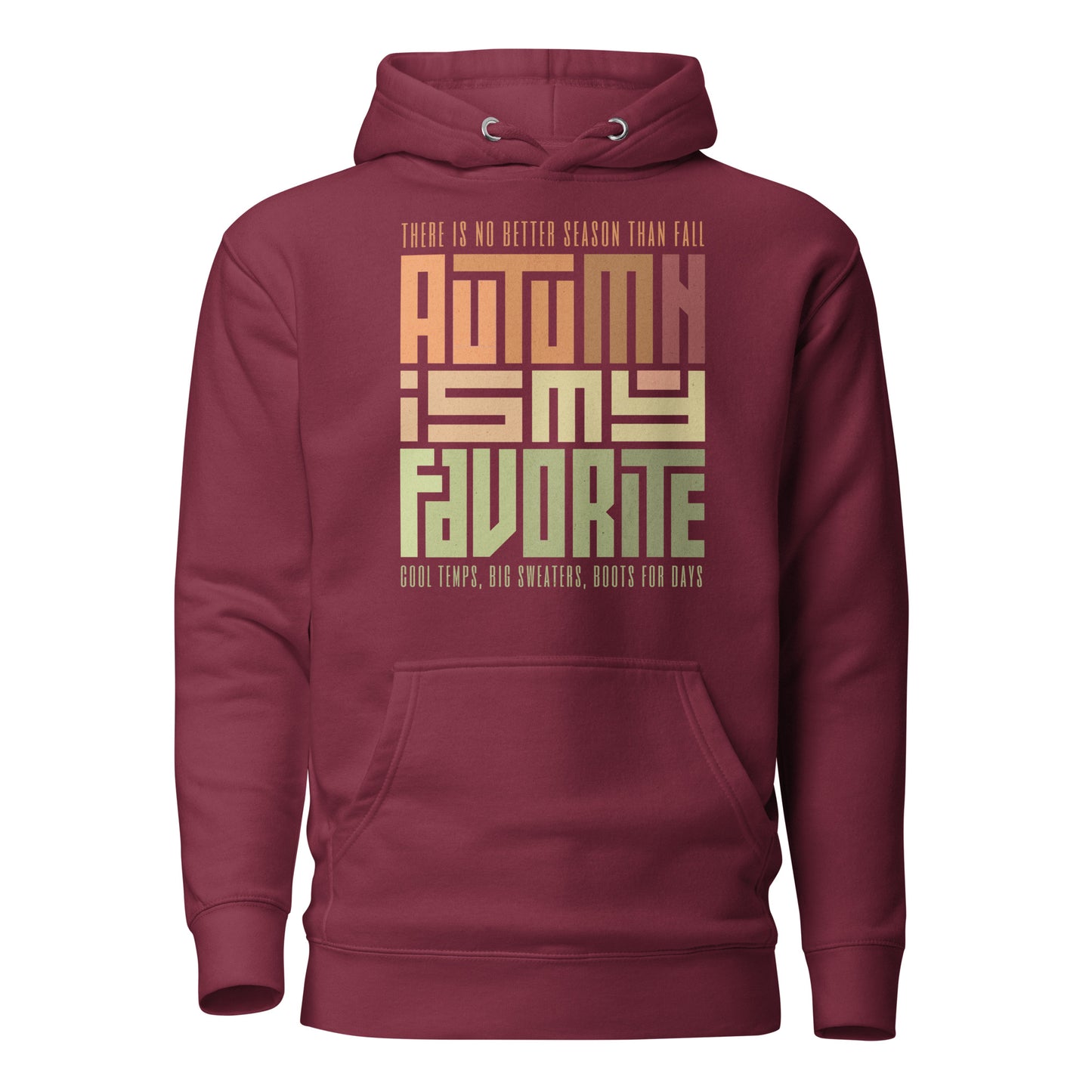 Autumn is my Fave Unisex Hoodie