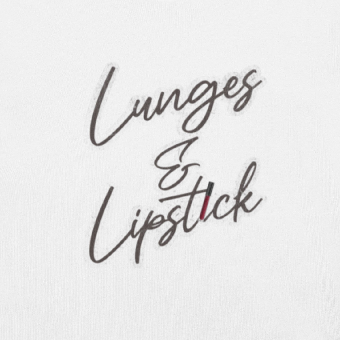 Lunges & Lipstick Graphic T-Shirt