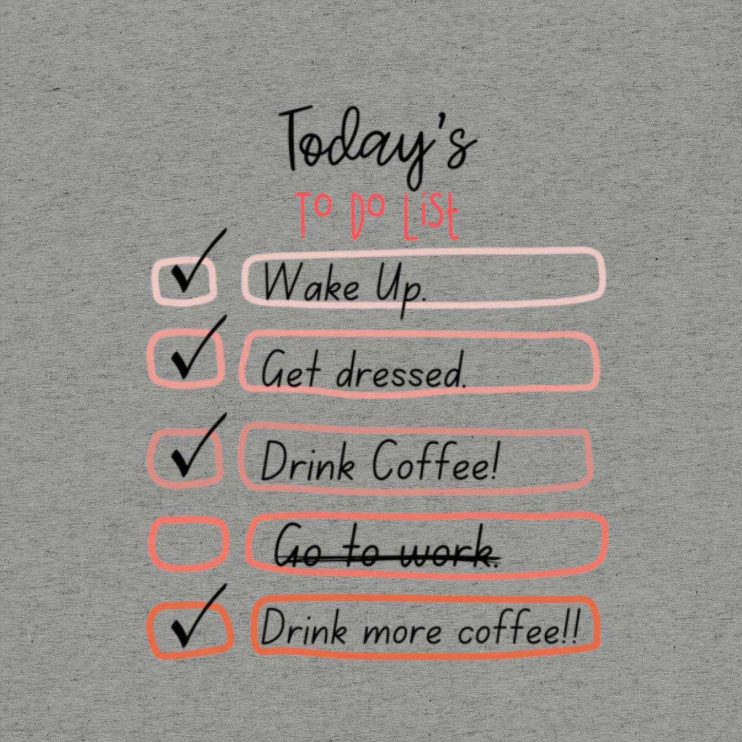 To-Do List Graphic T-Shirt
