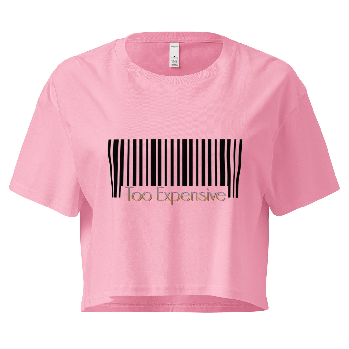 Too Expensive Crop Top