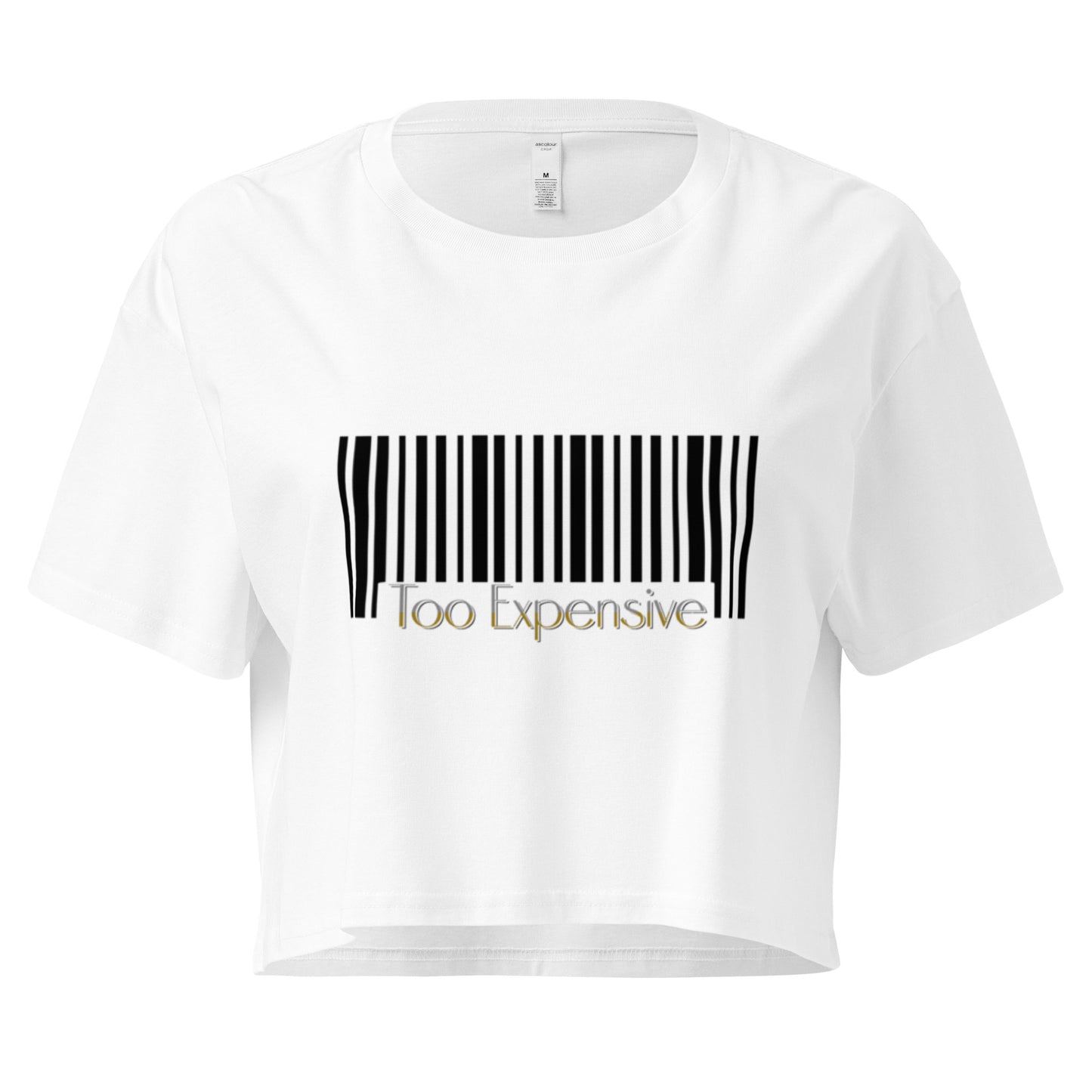 Too Expensive Crop Top
